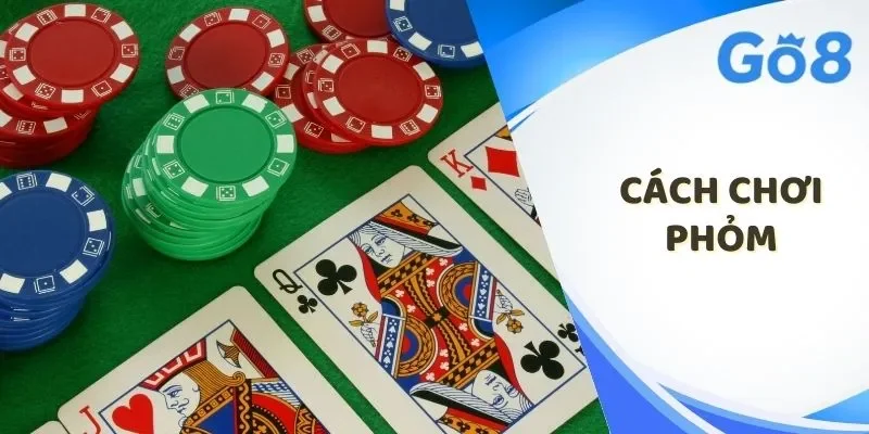 Cách chơi phỏm