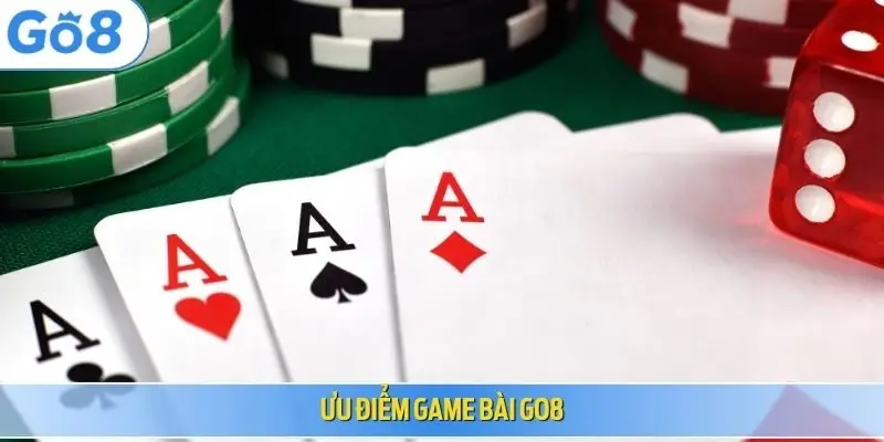 Ưu điểm game bài Go8